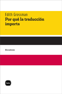 Por qué la traducción importa