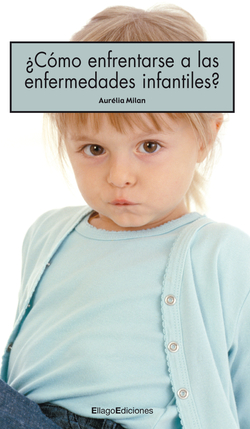 ¿Cómo enfrentarse a las enfermedades infantiles?