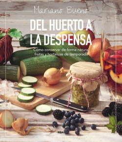 Del huerto a la despensa y a la mesa