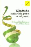 Metodo naturista para adelgazar