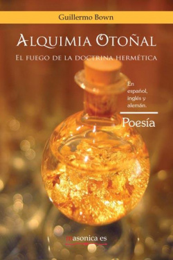 Alquimia Otoñal. El fuego de la doctrina hermética
