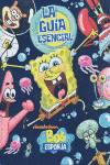 Bob Esponja. Guía esencial