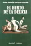 El hurto de la delicia