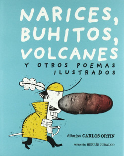 Narices, buhítos, volcanes y otros poemas ilustrados