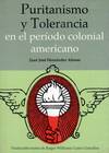 PURITANISMO Y TOLERANCIA EN EL PERIODO COLONIAL AMERICANO