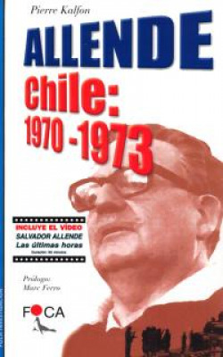 ALLENDE - CHILE: 1970-1973