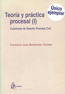 TEORÍA Y PRÁCTICA PROCESAL