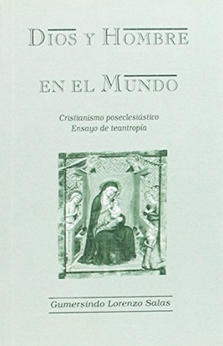 Dios y hombre en el mundo