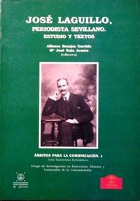 José Laguillo, Periodista sevillano:estudio y textos