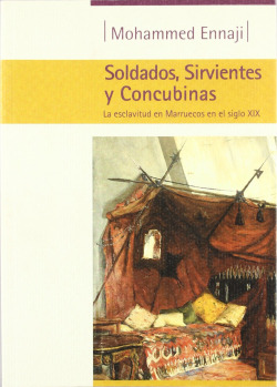 SOLDADOS, SIRVIENTES Y CONCUBINAS