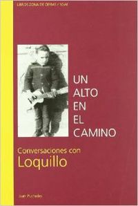 Un alto en el camino, conversaciones con Loquillo