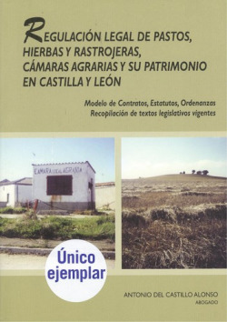 Regulación legal de pastos hierbas y rastrojeras cámaras agrarias