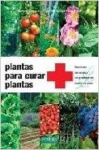 Plantas para curar plantas