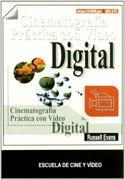 Cinematografía práctica con vídeo digital