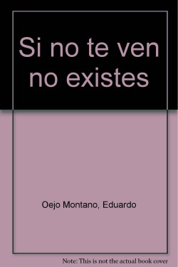 Si no te ven no existes