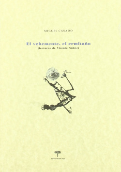 El vehemente, el ermitaño