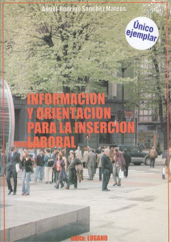 INFORMACIÓN Y ORIENTACIÓN PARA INSERCIÓN LABORAL