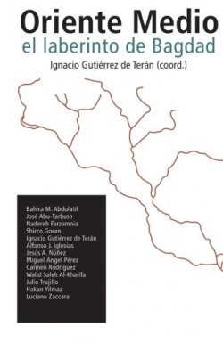 ORIENTE MEDIO EL LABERINTO DE BAGDAD