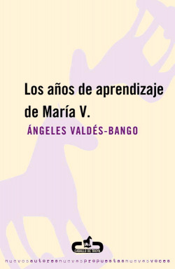 Los años de aprendizaje de María V.