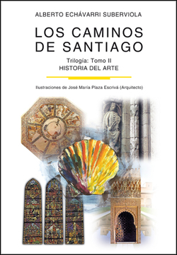 Los caminos de Santiago. TOMO II