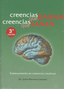 CREENCIAS QUE DAÑAN, CREENCIAS QUE SANAN