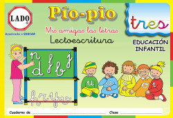 Lectoescritura, Mis amigas las letras, Educación Infantil. Cuadernos 3 y 4