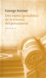 Deu raons (possibles) de la tristesa del pensament