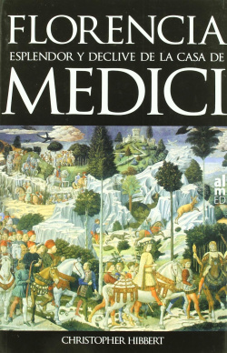 Florencia, esplendor y declive de la casa de medici