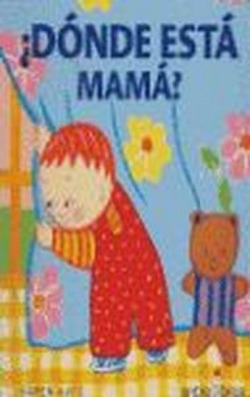 Donde esta mama?