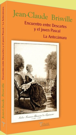 Encuentro entre Descartes y el joven Pascal/La Antecámara