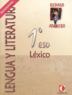 Solucionario cuaderno lexico 1ºESO Repasa y aprueba