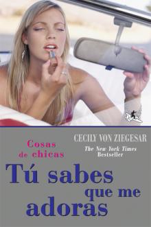 Tú Sabes que me Adoras