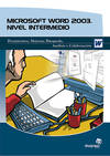Microsoft Word 2003. Nivel intermedio