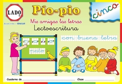 Pío-pío "mis amigas las letras", Lectoescritura, Educación Infantil. Cuaderno 5