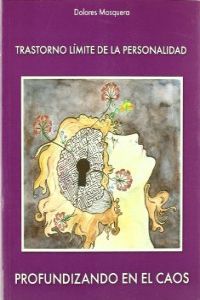 TRASTORNO LIMITE DE PERSONALIDAD PROFUNDIZANDO EN