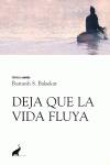 Deja que la vida fluya