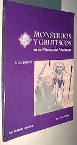 Monstruos y grutescos en los manuscritos medievales