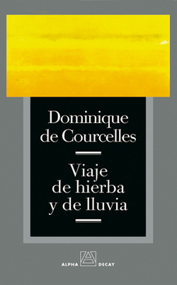 Viaje de hierba y de lluvia