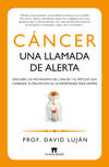 Cáncer, una llamada de alerta