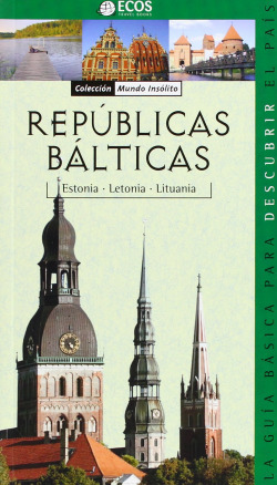 Repúblicas bálticas : Estonia, Letonia y Lituania