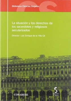 La situación y los derechos de los sacerdotes y religiosos secularizados
