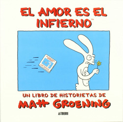 AMOR ES EL INFIERNO,EL 2.ª ED.