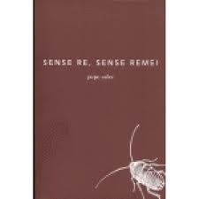 Sense re, sense remei