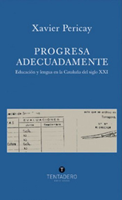 Progresa adecuadamente.educacion y lengua en la cataluña