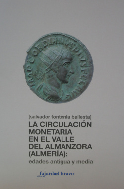 LA CIRCULACIÓN MONETARIA EN EL VALLE ALMANZORA (ALMERÍA)