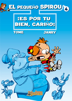 Pequeño Spirou, 4 Es Por Tu Bien Cariño