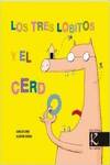 Los tres lobitos y el cerdo