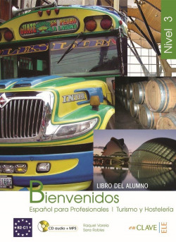 Bienvenidos 3 - Libro del alumno 3 + CD audio + MP3 (B2-C1)
