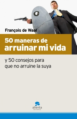 50 maneras de arruinar mi vida