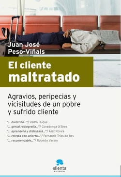 El cliente maltratado